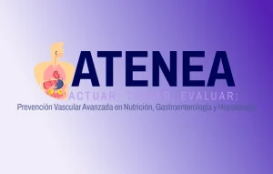 Curso ATENEA. Actuar, Tratar, Evaluar: Prevención Vascular Avanzada en Nutrición, Gastroenterología y Hepatología